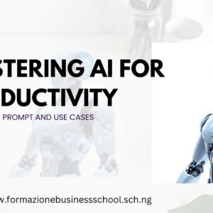 Mastering Ai for Productivity